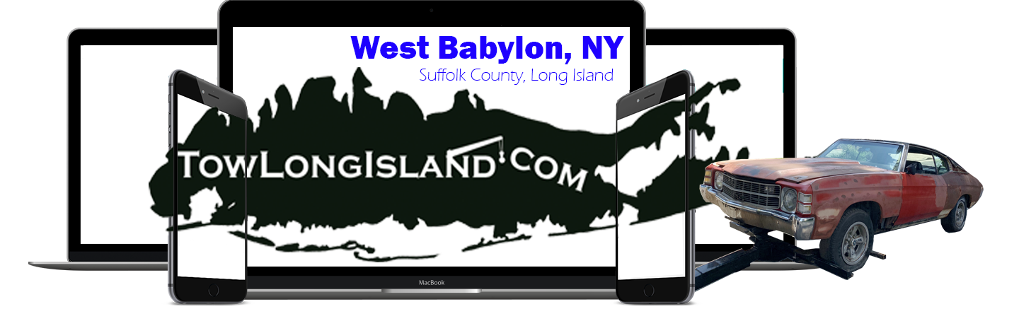 West Babylon Towing | Junk Car Removal, Vehicle Donation, & Flat Bed Towing Service, Suffolk County, NY West Babylon Towing | Junk Car Removal, Vehicle Donation, & Flat Bed Towing Service, West Babylon, Suffolk County, Long Island, NY